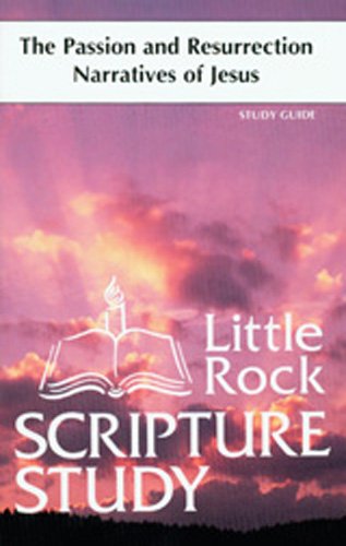 Beispielbild fr The Passion and Resurrection Narratives of Jesus - Study Guide zum Verkauf von Better World Books