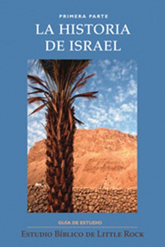 Imagen de archivo de La HISTORIA DE ISRAEL STUDY GUIDE (Spanish Edition) a la venta por HPB-Diamond