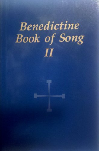 Beispielbild fr Benedictine Book of Song II (Bk. 2) zum Verkauf von HPB-Emerald