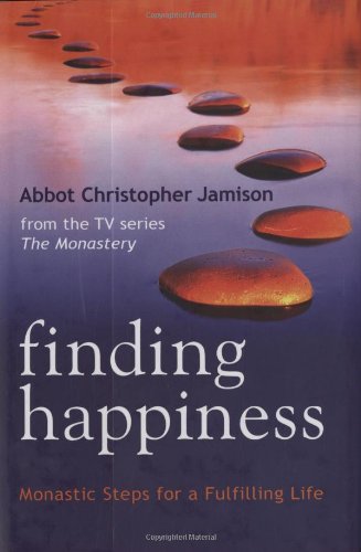 Beispielbild fr Finding Happiness: Monastic Steps for a Fulfilling Life zum Verkauf von ThriftBooks-Atlanta
