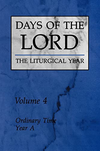 Stock image for Days of the Lord: Volume 4: Ordinary Time, Year A (Days Of The Lord, 4) for sale by WorldofBooks