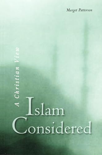 Stock image for Islam Considered: A Christian View for sale by Tall Stories BA