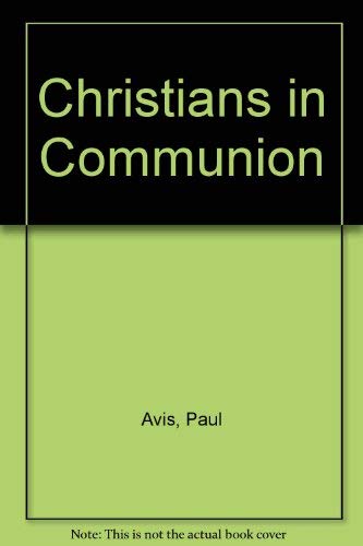 Beispielbild fr Christians in Communion zum Verkauf von UHR Books
