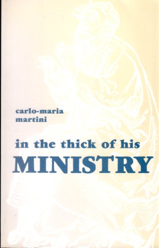 9780814619957: In the Thick of His Ministry