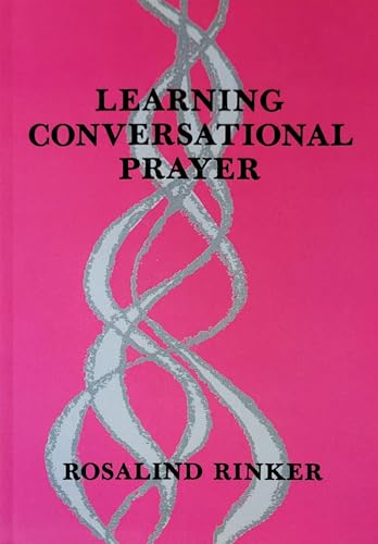 Beispielbild fr Learning Conversational Prayer zum Verkauf von Better World Books