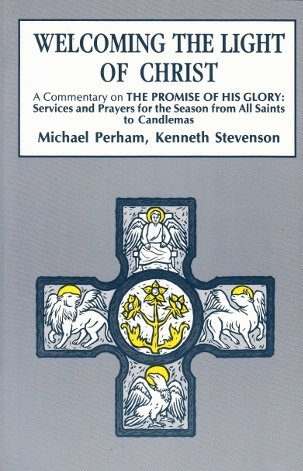 Stock image for Welcoming the Light of Christ: A Commentary on The Promise of His Glory for sale by Windows Booksellers