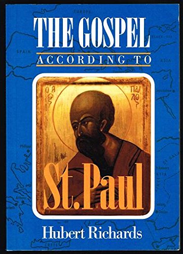 Beispielbild fr The Gospel According to St. Paul zum Verkauf von Better World Books