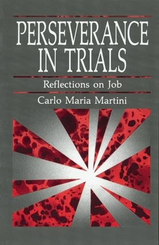 Stock image for Perseverance in Trials: Reflections on Job for sale by THE SAINT BOOKSTORE