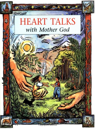 Beispielbild fr Heart Talks With Mother God (Children) zum Verkauf von Half Price Books Inc.