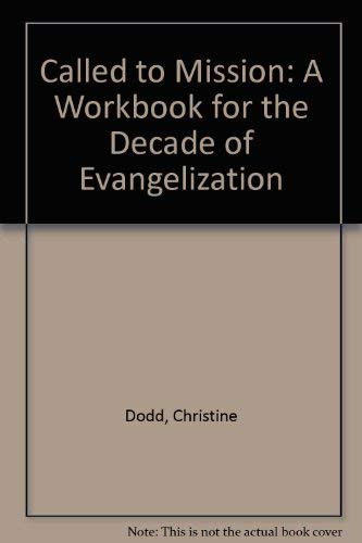 Beispielbild fr Called to Mission: A Workbook for the Decade of Evangelization zum Verkauf von Wonder Book