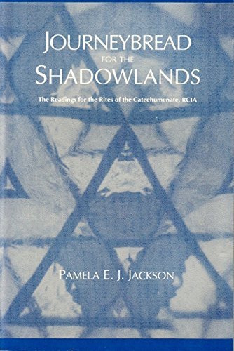 Imagen de archivo de Journeybread for the Shadowlands: The Readings for the Rites of the Catechumenate, Rcia a la venta por Half Price Books Inc.