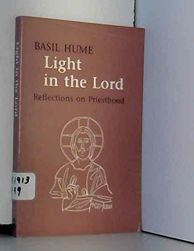 Stock image for Light in the Lord: Reflections on Priesthood for sale by MI Re-Tale