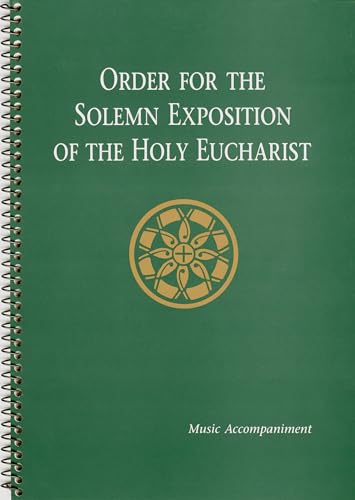 9780814621998: Order for the Solemn Exposition of the Holy Eucharist: Music Accompaniment