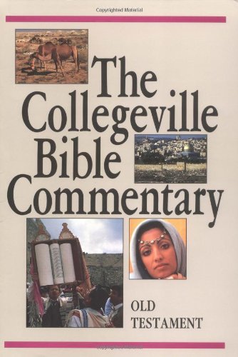 Stock image for The Collegeville Bible Commentary: Based on the New American Bible : Old Testament for sale by SecondSale