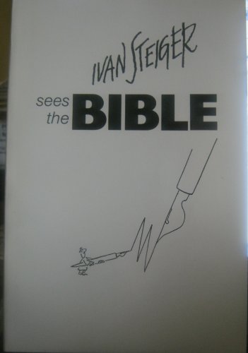 Stock image for Ivan Steiger Sees the Bible for sale by Great Matter Books