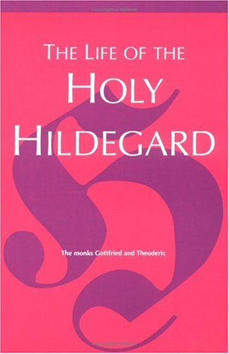 Stock image for The Life of the Holy Hildegard for sale by Half Price Books Inc.