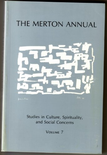 9780814622513: The Merton Annual: Studies in Culture, Spirituality, and Social Concerns, 1994: v. 7