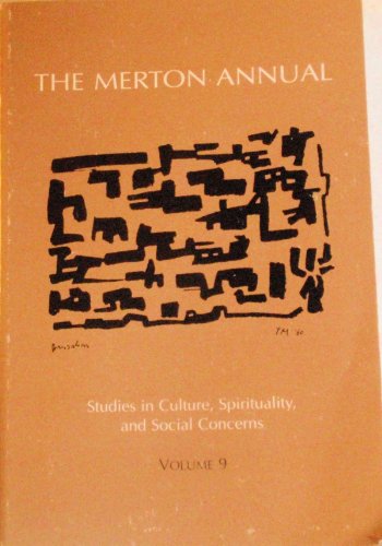 Imagen de archivo de The Merton Annual: Studies in Culture, Spirituality, and Social Concerns. Volume 9 (Merton Annual) a la venta por HPB Inc.