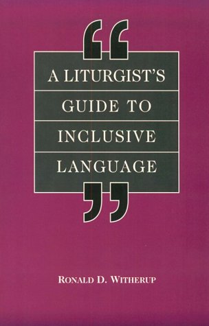 Stock image for A Liturgist's Guide to Inclusive Language for sale by Tall Stories BA