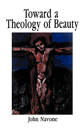 9780814622728: Toward a Theology of Beauty