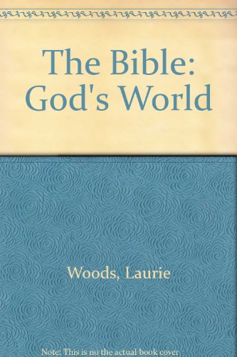 Stock image for The Bible: God's World for sale by Wonder Book