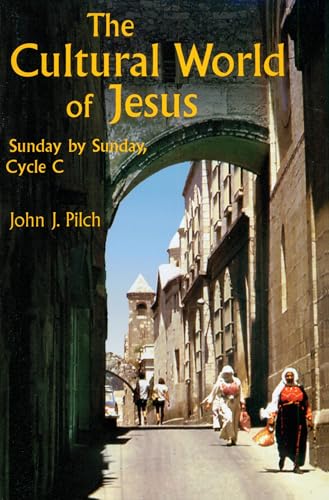 Beispielbild fr The Cultural World of Jesus: Sunday by Sunday, Cycle C zum Verkauf von BooksRun