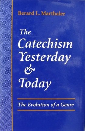 Stock image for The catechism yesterday & today the evolution of a genre for sale by Book Express (NZ)