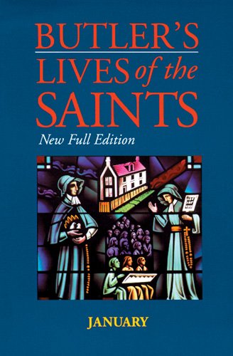 Beispielbild fr Butler's Lives of the Saints: January: New Full Edition (Volume 1) zum Verkauf von BooksRun