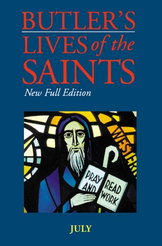 Imagen de archivo de Butlers Lives of the Saints: July: New Full Edition (Volume 7) a la venta por Goodwill