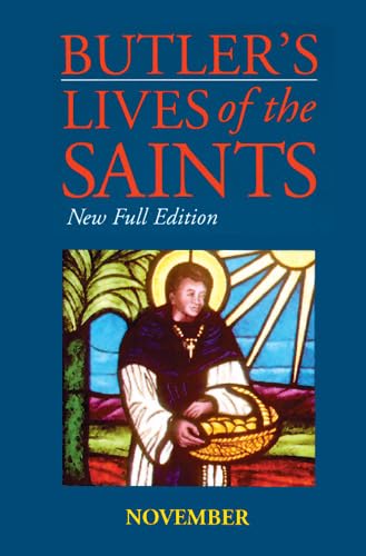 Beispielbild fr Butler's Lives of the Saints: November zum Verkauf von BooksRun