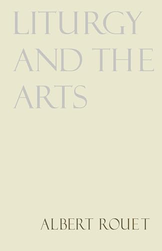 9780814623930: Liturgy and the Arts