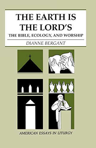 Stock image for The Earth is the Lord's Bible, Ecology and Worship for sale by Frenchboro Books