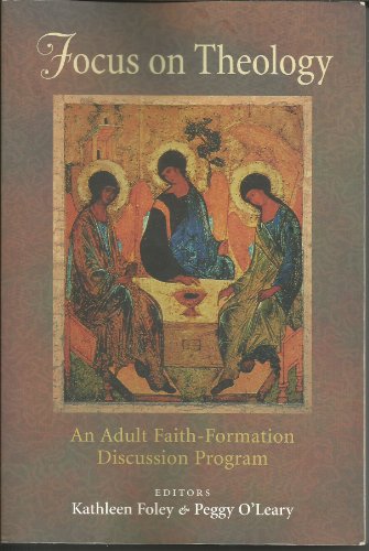 Stock image for Focus on Theology: An Adult Faith-Formation Discussion Program for sale by Bluff Books