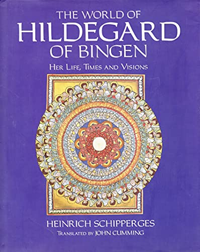 Stock image for The World of Hildegard of Bingen: Her Life, Times and Visions for sale by A Squared Books (Don Dewhirst)