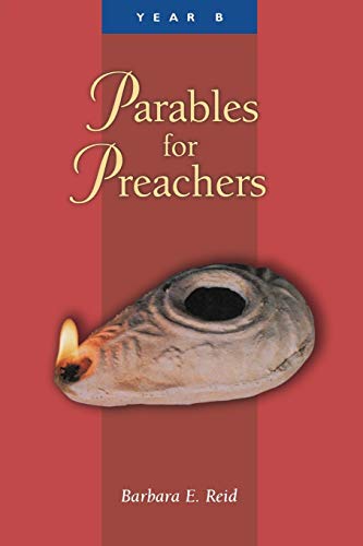 Imagen de archivo de Parables For Preachers: Year B, The Gospel of Mark a la venta por BooksRun
