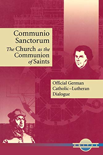 Beispielbild fr Communio Sanctorum: The Church as the Communion of Saints (UNITAS BOOKS) zum Verkauf von Sheri's Book Treasures