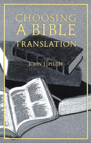 Stock image for Choosing a Bible Translation for sale by ThriftBooks-Atlanta