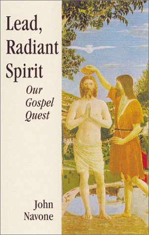 Stock image for Lead, Radiant Spirit: Our Gospel Quest for sale by Tall Stories BA