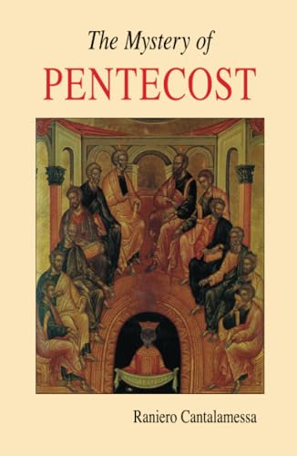 Beispielbild fr The Mystery of Pentecost zum Verkauf von Better World Books