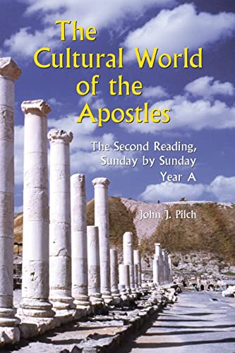 Imagen de archivo de The Cultural World of the Apostles: The Second Reading, Sunday by Sunday - Year A a la venta por SecondSale