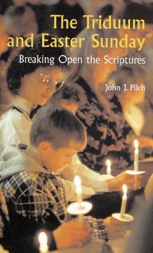 Imagen de archivo de The Triduum and Easter Sunday: Breaking Open the Scriptures (Cultural World of Jesus) a la venta por Tall Stories BA