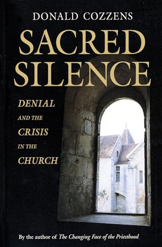 9780814627310: Sacred Silence: Denial and the Crisis in the Church