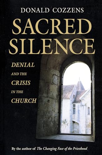 Beispielbild fr Sacred Silence: Denial and the Crisis in the Church zum Verkauf von Wonder Book