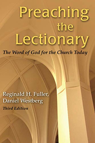 9780814627921: Preaching the Lectionary: The Word of God for the Church Today