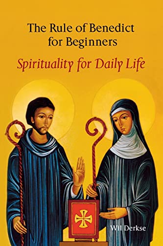 9780814628027: Rule of Benedict for Beginners: Spirituality for Daily Life