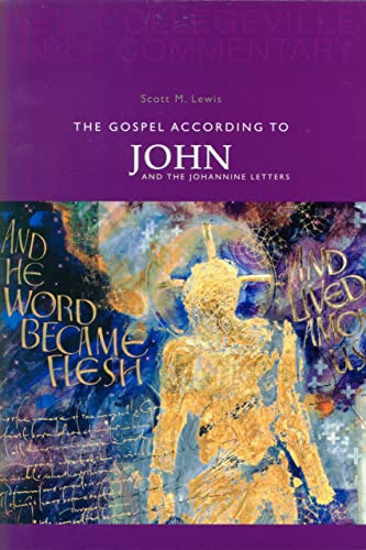 The Gospel According to John and the Johannine Letters. Volume 4 New Collegeville Bible Commentar...