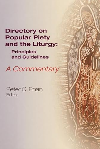 Imagen de archivo de Directory On Popular Piety And The Liturgy: Principles And Guidelines: A Commentary a la venta por Revaluation Books
