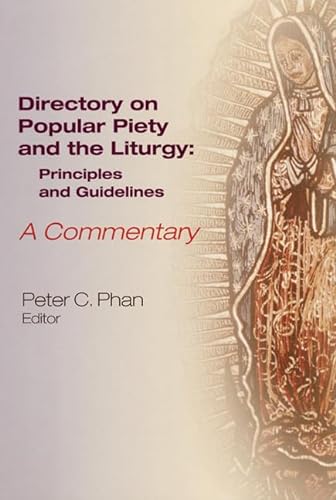Stock image for The Directory on Popular Piety and the Liturgy: Principles and Guidelines--A Commentary for sale by HPB-Red