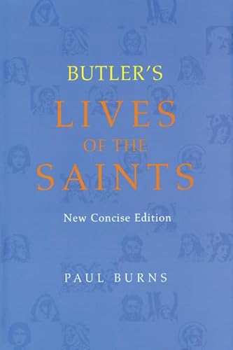 Imagen de archivo de Butler's Lives of the Saints a la venta por Better World Books