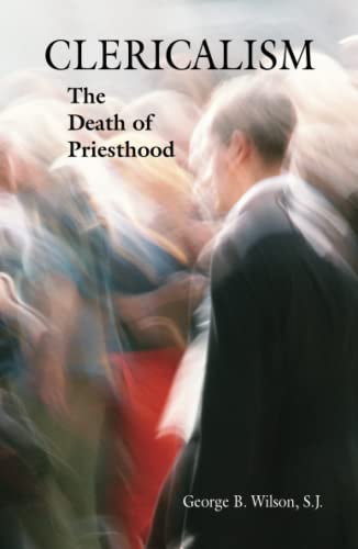 9780814629451: Clericalism: The Death of Priesthood